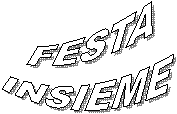 FESTA
INSIEME
