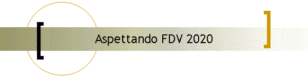 Aspettando FDV 2020