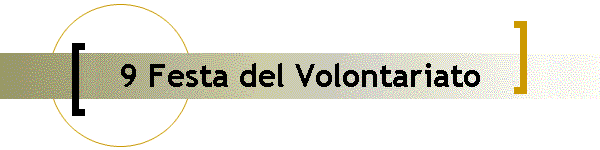 9 Festa del Volontariato