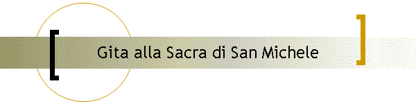 Gita alla Sacra di San Michele