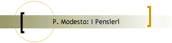 P. Modesto: I Pensieri