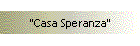 "Casa Speranza"