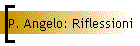 P. Angelo: Riflessioni